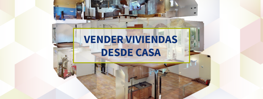 Vender viviendas desde casa